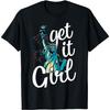 Statue of Liberty Get It Girl American Flag 4th of July T-Shirt