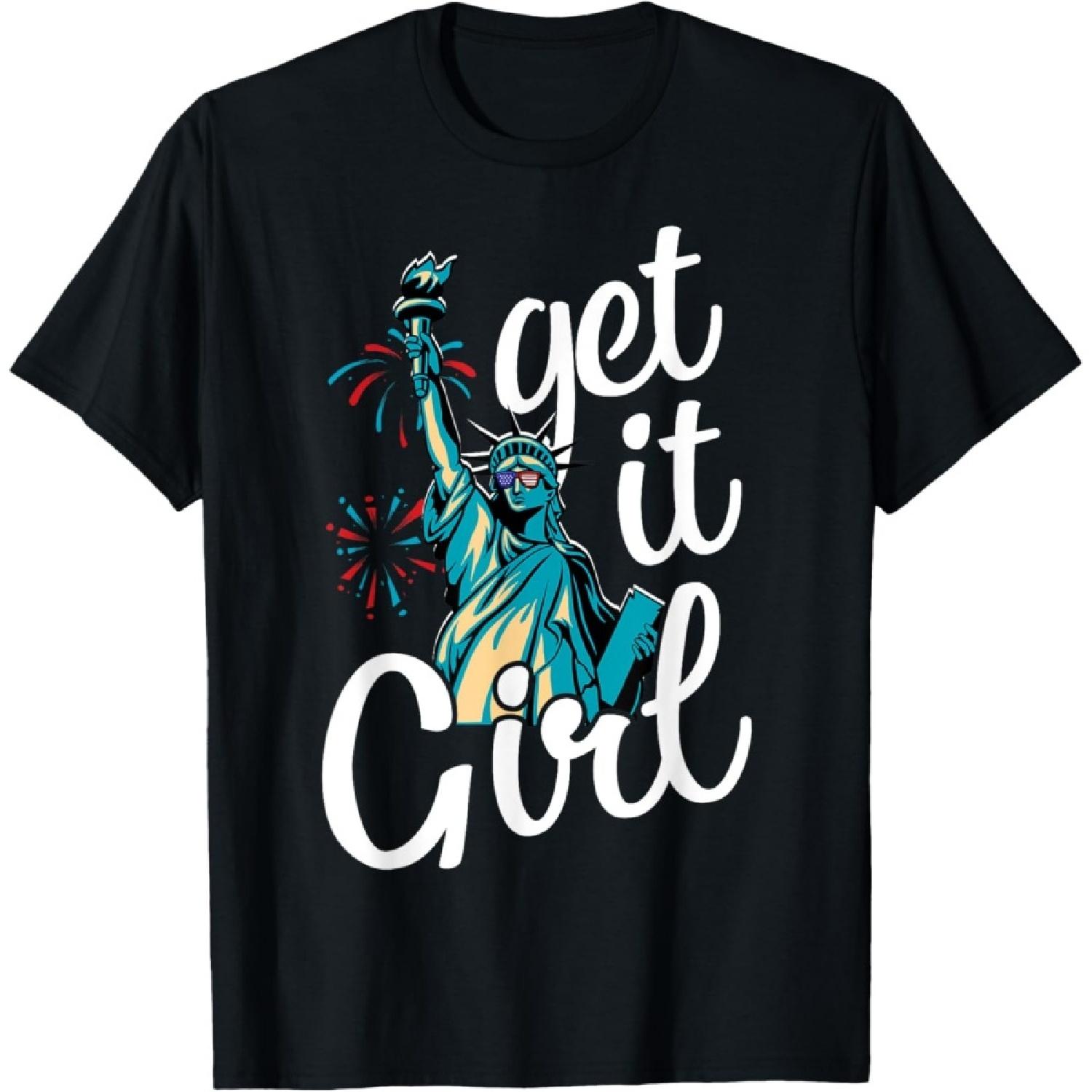 Statue of Liberty Get It Girl American Flag 4th of July T-Shirt S
