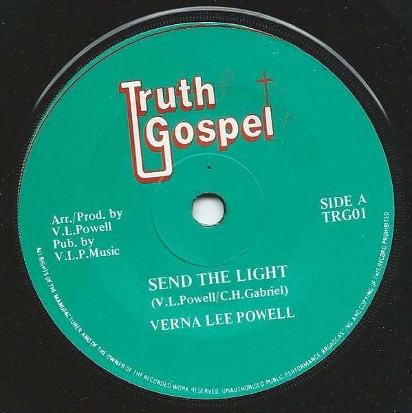 7inch Record VERNA LEE POWELL, BYRON MCKENLEY - Send The Light/Grace Of Our Lord TRG01 Truth Gospel UK Soul/Funk Used