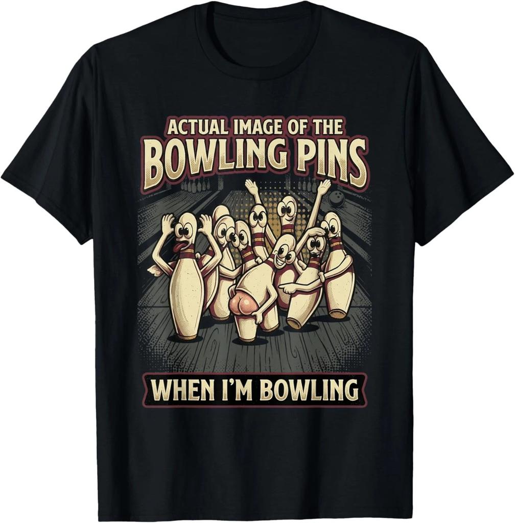 Funny Actual Image of Bowling Pins Mocking Me When Bowling T-Shirt