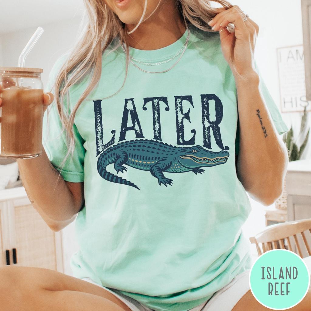 Later Gator T-Shirt, Funny Vintage Alligator Shirt, Unisex Retro Gator Tshirt, Funny Sarcastic Graphic Tee, Florida Shirt