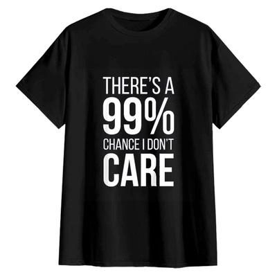Mit 99%iger Wahrscheinlichkeit ist es mir egal Lustiges Geschenk Jugend Unisex T-Shirt