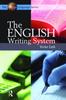 The The English Writing System Book