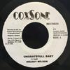 7inch Record DELROY WILSON  ROY RICHARDS  Ungratefull Baby  Hopefull Village NONE Coxsone Records US Reggae Ska  Dub Used
