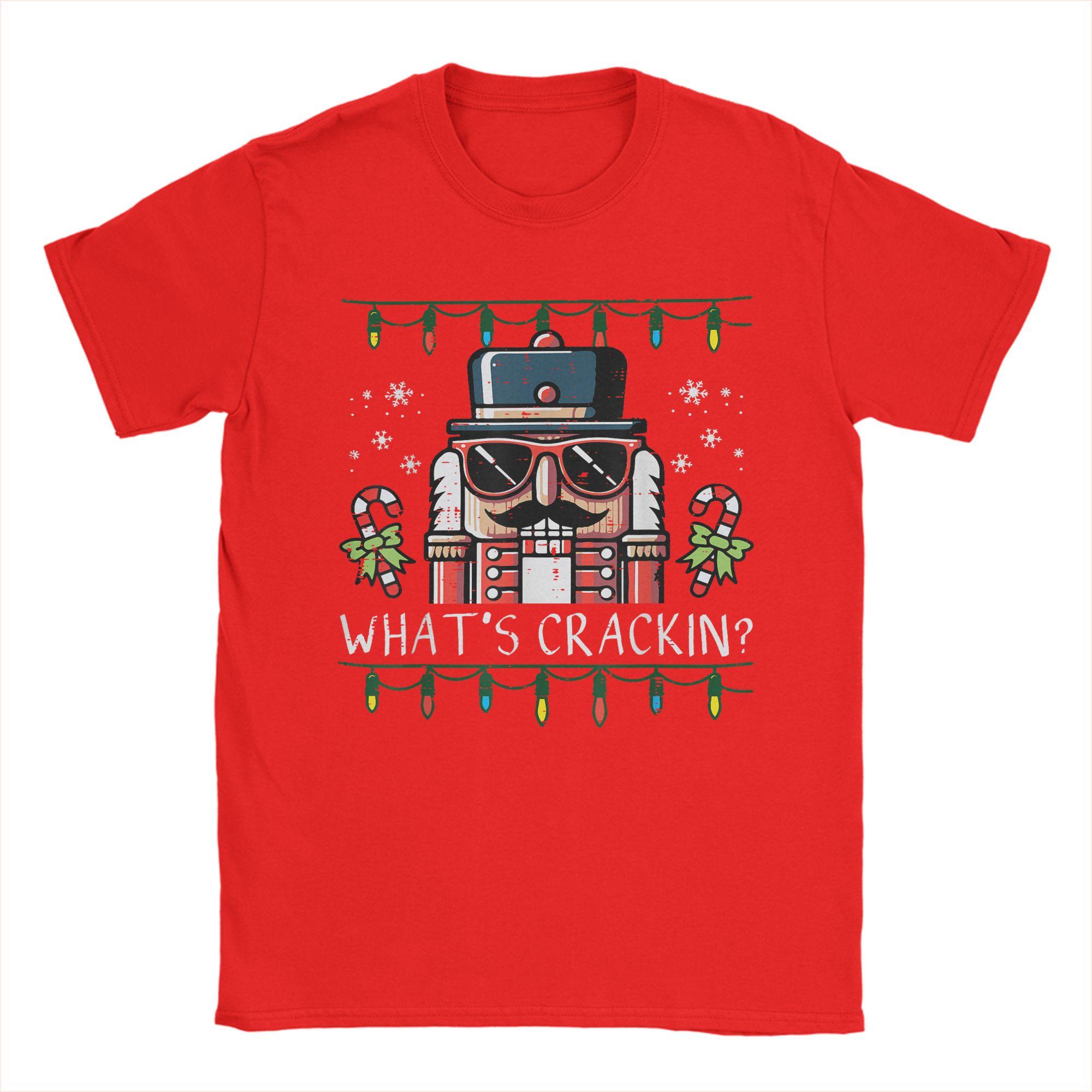 Men Christmas Nutcracker Whats Crackin Funny Xmas T Shirts Cotton Tops Short Sleeve Crew Neck Tee Shirt Plus Size TShirt S