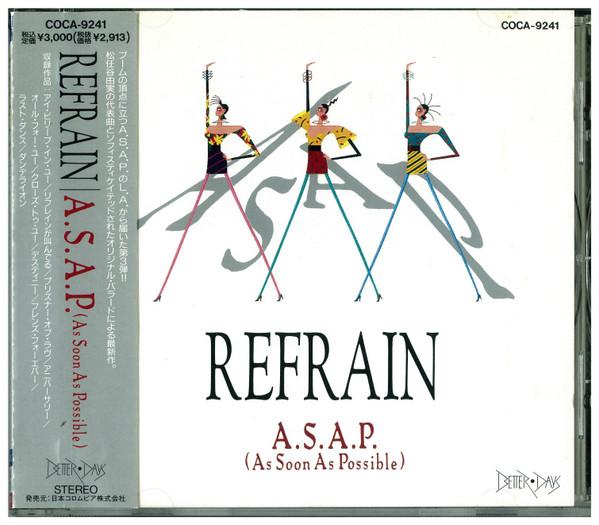 

CD A.S.A.P. - Refrain COCA9241 BETTER DAYS 1991 Japan Dance & Electronica Used
