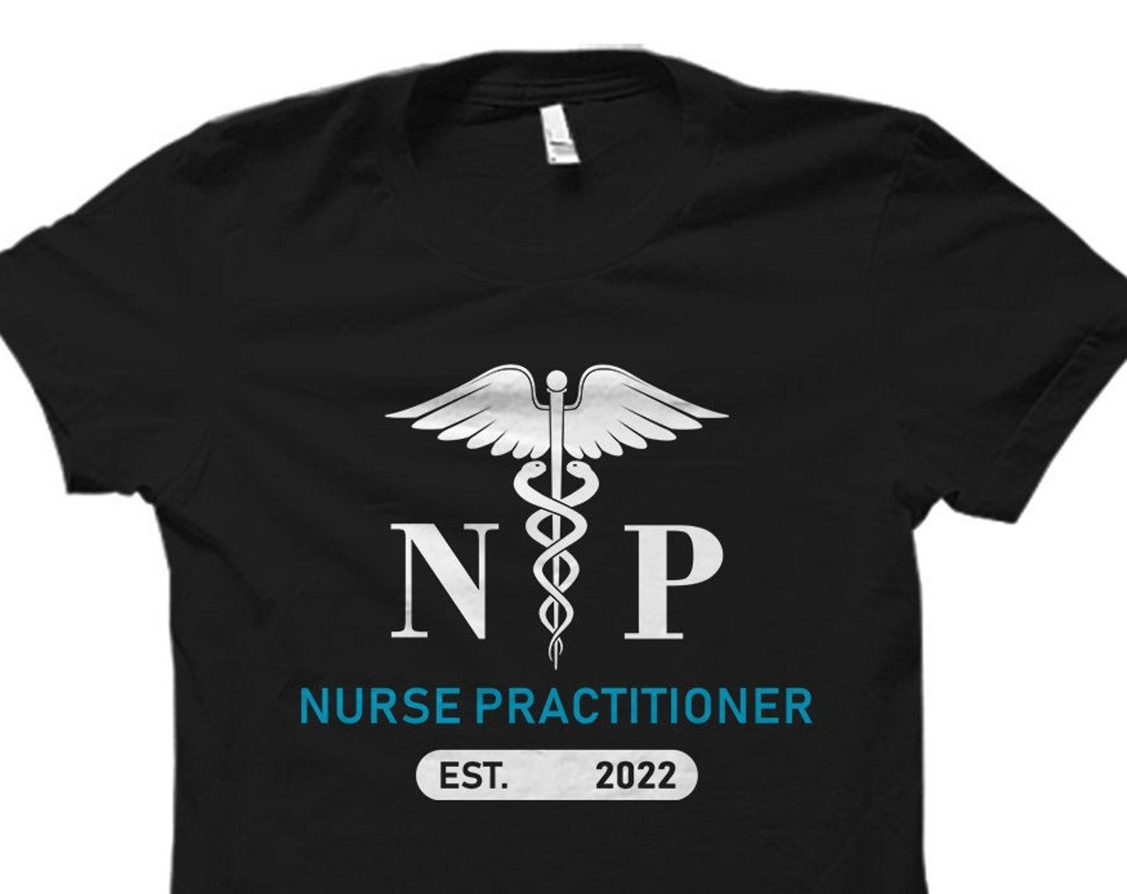 NP Gift. Nurse Practitioner Shirt. Nursing Student Gift. Nurse Practitioner Shirt. Nursing Student Shirt. Nurse Graduation Gift #OS4607 XL