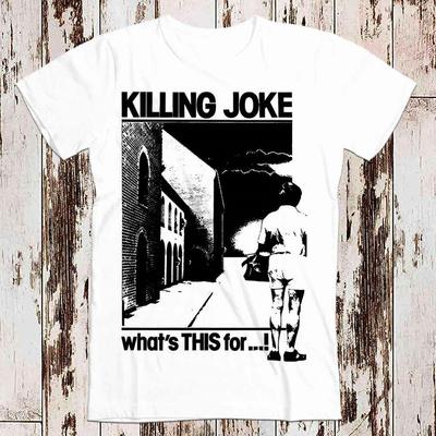 230 Gsm 100% Bumbac Killing Joke Whats This For Tricou Meme Cadou Amuzant Tricou Vintage Unisex Gamer Film Cult Muzică Bărbați Femei Adult Top Tricou 8035