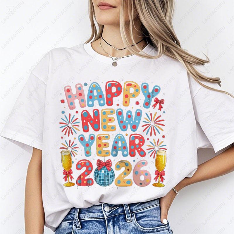 Funny Happy New Year 2026 Shirt Fashion Colorful New Year Fireworks Drinking Family Group TShirt Unisex Cotton Holiday Tops