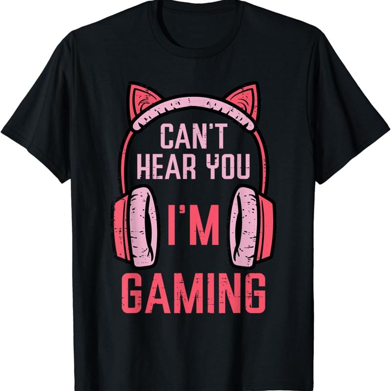 Cant Hear You Im Gaming Video Gamer Women Girls T Shirtns Shirt S
