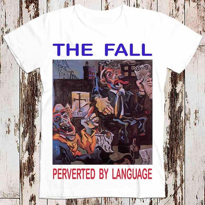 

230 Gsm 100% Cotton The Fall Perverted By Language Rock Retro Tee Top Vintage Unisex Ladies T Shirt 8214 XXS белый