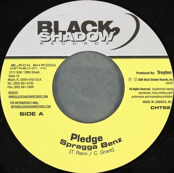 

7-дюймовая пластинка SPRAGGA BENZ - Pledge CHT62 Black Shadow Re 2005 Ямайка Регги, Ска и Даб Б/У
