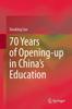 Bok 70 Years of Opening-up In China's Education