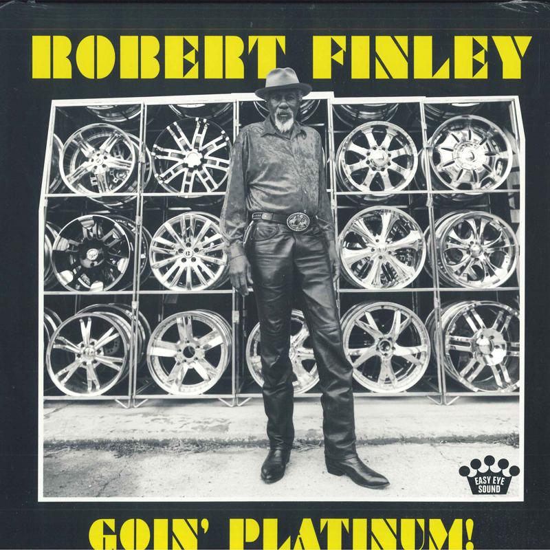 

LP Record ROBERT FINLEY - Goin Platinum! EES002 Easy Eye Sound 2017 US Soul/Funk