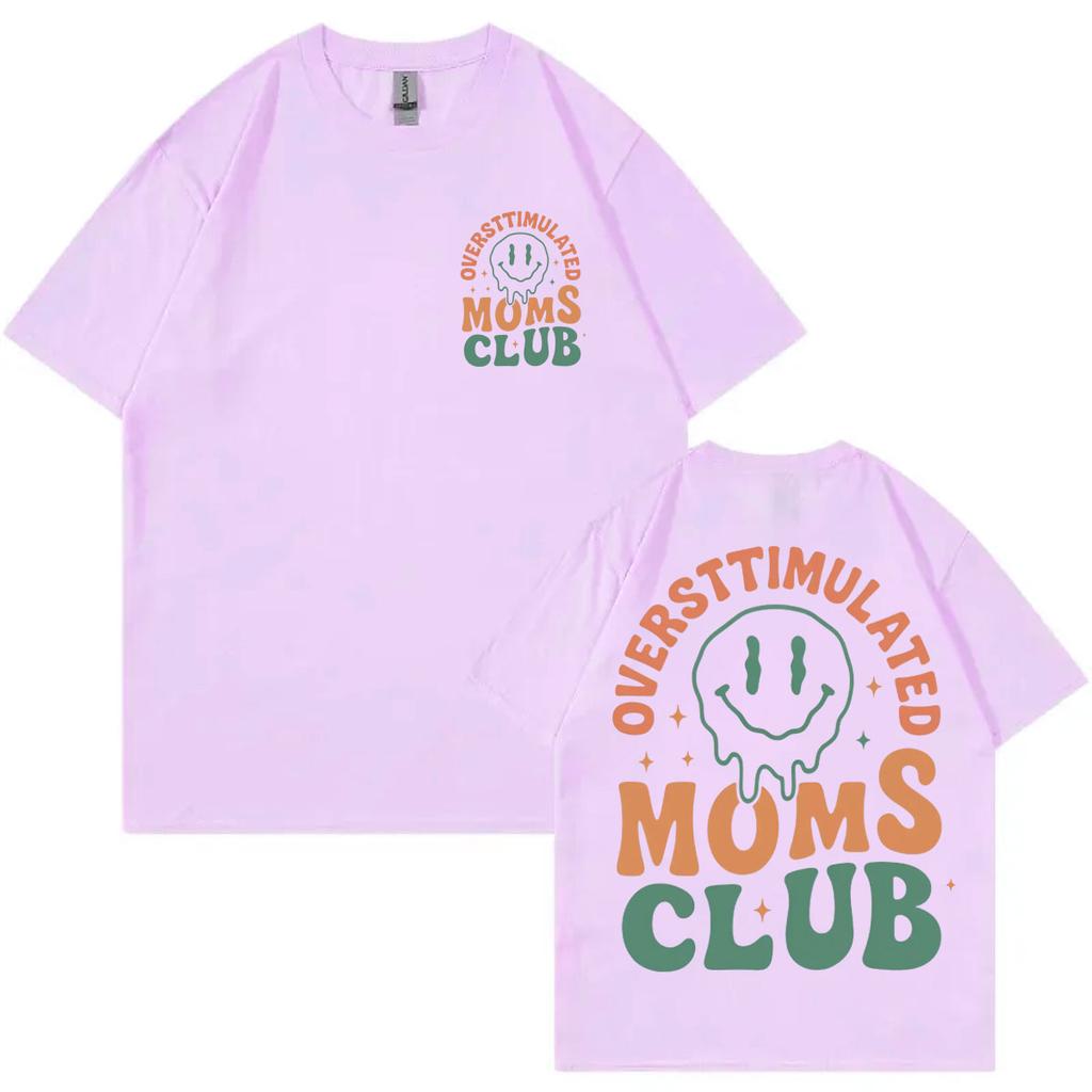 Oversttimulated Moms Club Funny Tshirt Harajuku Y2k Short Sleeve T Shirt Men Women Casual Fashion Oversized Tshirts Streetwear
