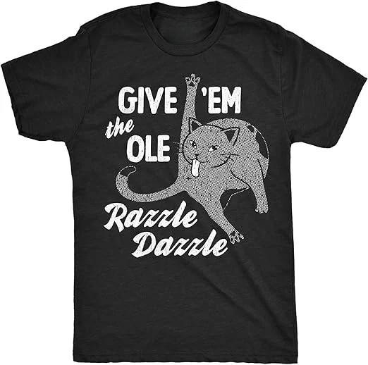 Funny Give Em The Ole Razzle Dazzle Sarcastic Cat Graphic T Shirts L