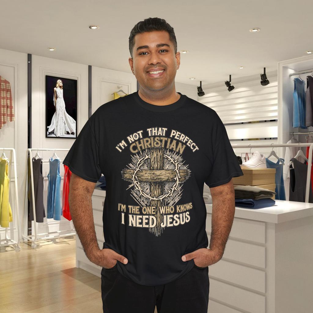 I'm Not That Perfect Christian 'm The One That Knows T-Shirt