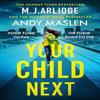 Your Child Next by Andy Maslen Paperback Book 9781398716636
