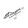 Faith Can Move Mounta Stickers Car Windshield Window Bumper Decor Decals Outdoor Vinyl Decoration Auto Tuning Accessories