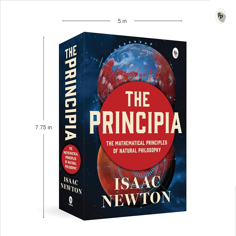 The Principia A groundbreaking work in the field of physics