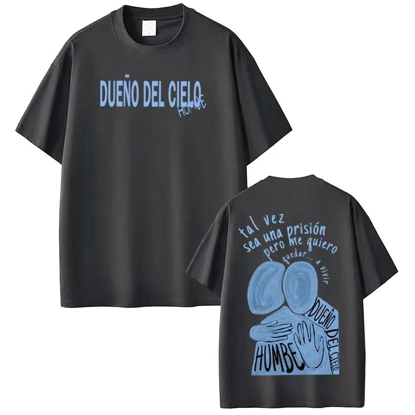 2026 Dueno Del Cielo Tour Singer Humbe Print Tees Men Women Fashion T Shirt Summer Cotton High Quality Fashion Casual Tshirts