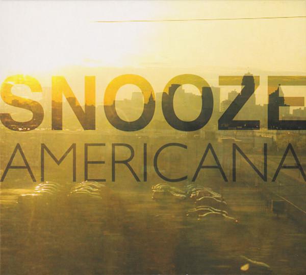 

CD SNOOZE - Americana OST002CD Ostinato 2005 France Dance & Electronica Used