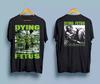 Dying Fetus Band Eviscerated Offspring 2 Sided T Shirt Full Size S-4XL