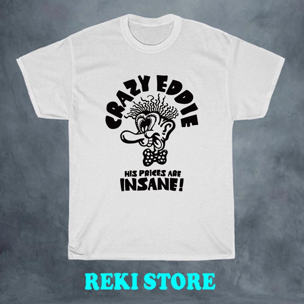 Crazy Eddie Insane Men s White Size S-5XL 4XL