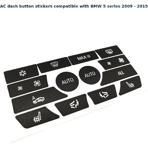 AtticZone AC Button Stickers Dash Panel Control Repair Decals Compatible with BMW 3 Series 5 Series 7 Series (5 Series 2009-2015)