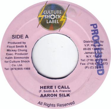 7inch Record AARON SILK - Here I Call NONE Culture Shock L 2000 Jamaica Reggae, Ska & Dub Used