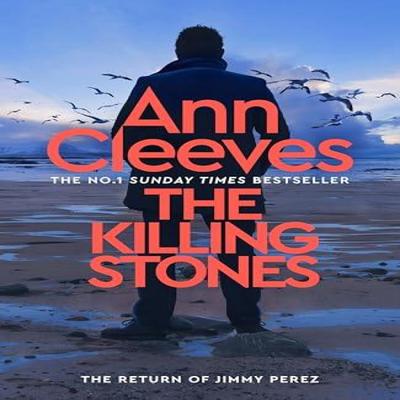 The Killing Stones by Ann Cleeves Hardback Book 9781035043095