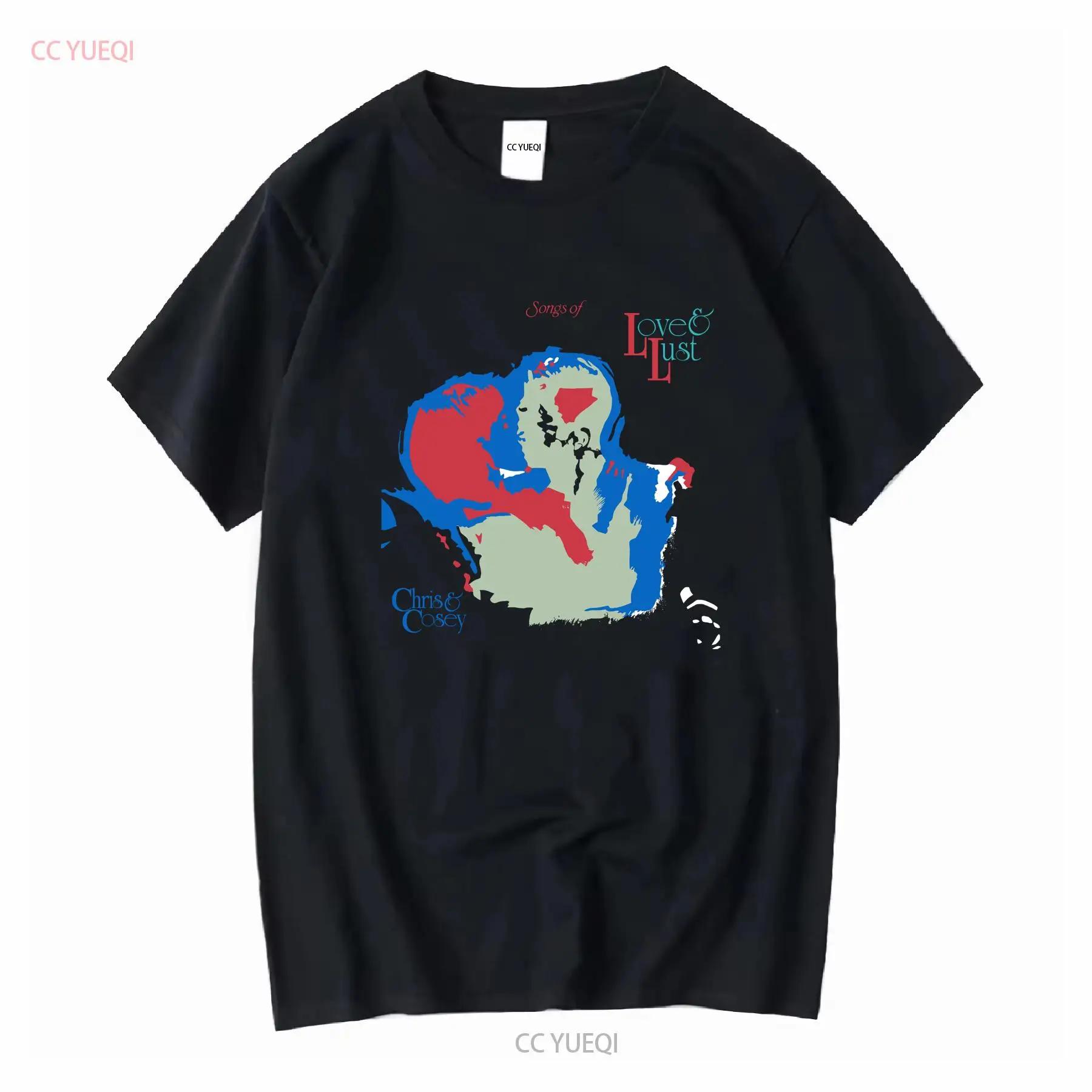 Chris Cosey Songs of Love band poster album cover T shirt all sizes S 5XL Hard vintage Washed fashion Soft Versatile Unisex S разноцветный