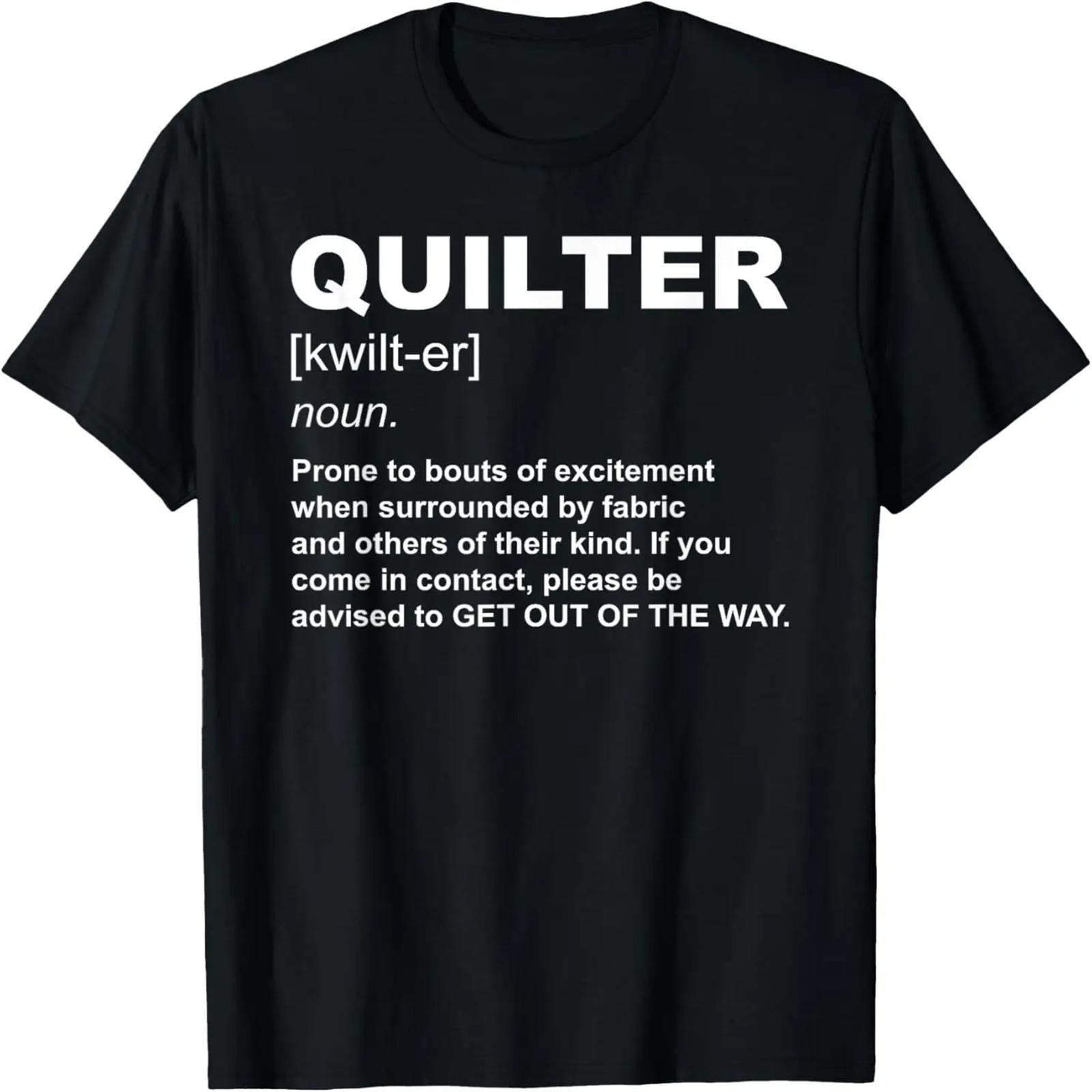 Quilter Definition Quilt Quilting Quilt Lover T-Shirt S