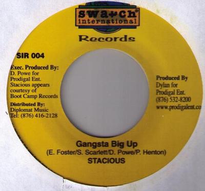 7inch Record STACIOUS - Gangsta Big Up SIR004 Swatch Internat Jamaica Reggae, Ska & Dub Used