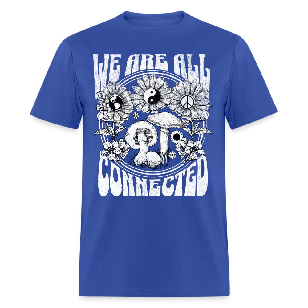 

We Are All Connected shirt Unity TShirt World Peace Equality T-shirt Size S-6XL 4XL