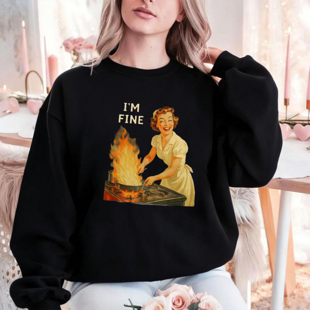 I’m Fine Retro Funny Housewife Graphic Sarcastic for Women USA Autumn and Winter Sweatshirt Long Sleeve Casual Thermal Hoodie