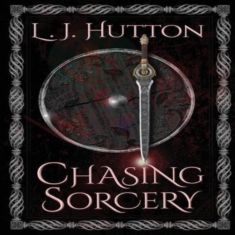 Chasing Sorcery by L J Hutton Paperback Book 9781916102002