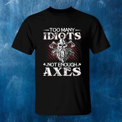 Zu Unisex-Idioten Nicht Genug Äxte Schwarzes T-Shirt Nordischer Geist Vintage Bequem Weich Unisex Dehnbar Atmungsaktiv Lässig