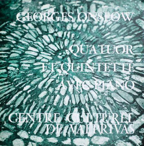 

LP Record GEORGE ONSLOW Quatuor Et Quintette Avec Piano CCV1020 Centre Culturel 1981 France Classical Used