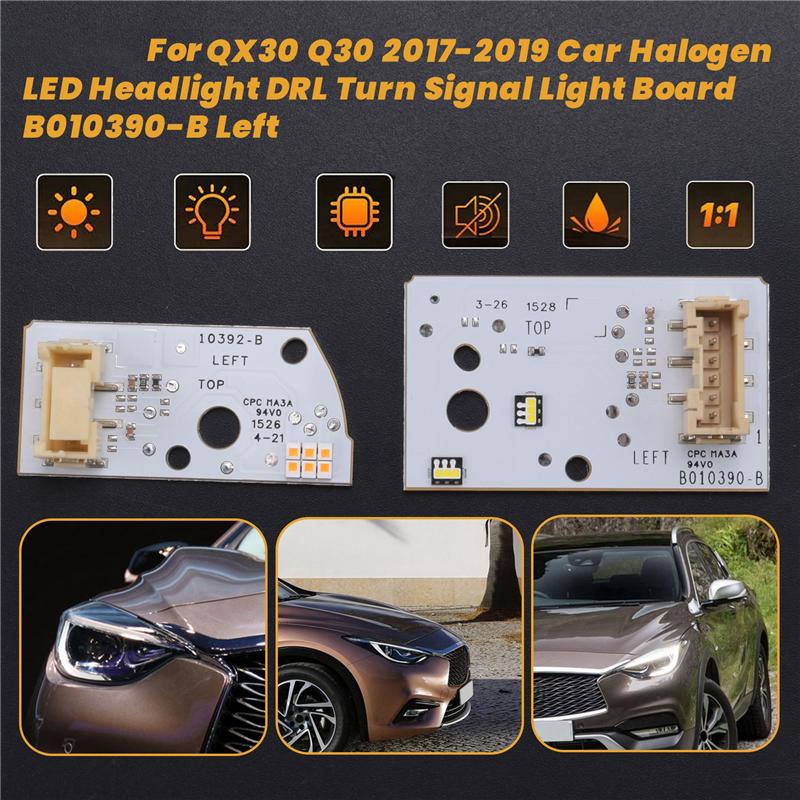 A58X-For Infiniti QX30 Q30 2017- Car Halogen LED Headlight DRL Turn Signal Light Board