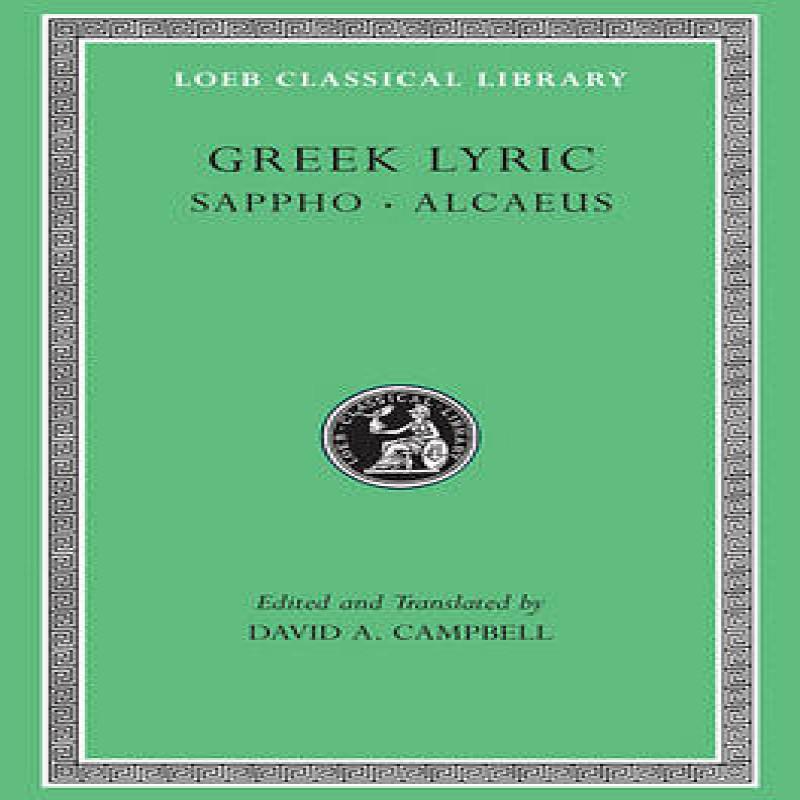 Greek Lyric Volume I Sappho and Alcaeus by Alcaeus Hardback Book 9780674991576