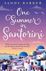 One Summer In Santorini by Sandy Barker Paperback Book 9780008354343