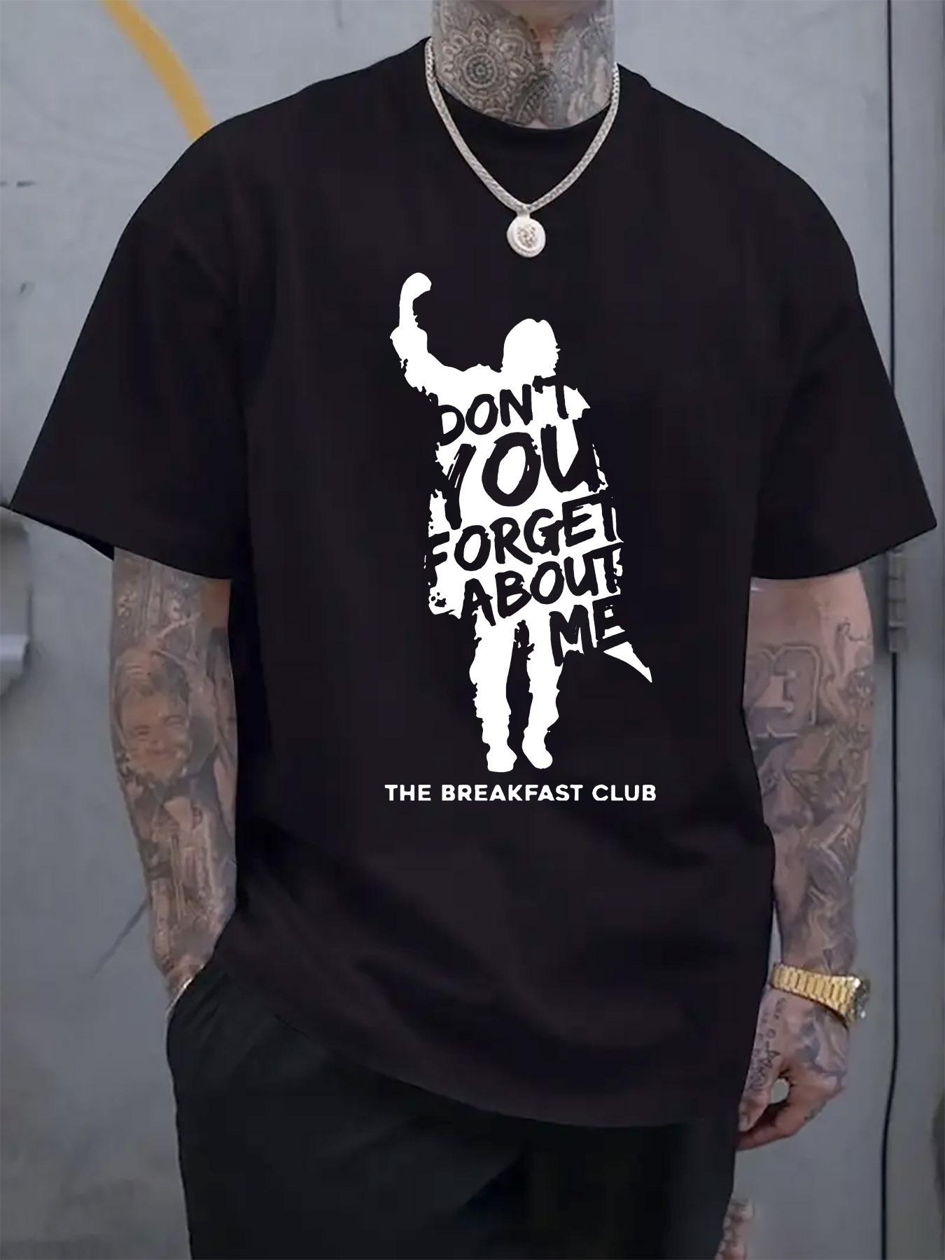 Breakfast Club Graphic Print T-shirt - Don t You Forget About Me Design XL