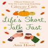 Lifes Short Talk Fast by Ann Hood Paperback Book 9781408749029