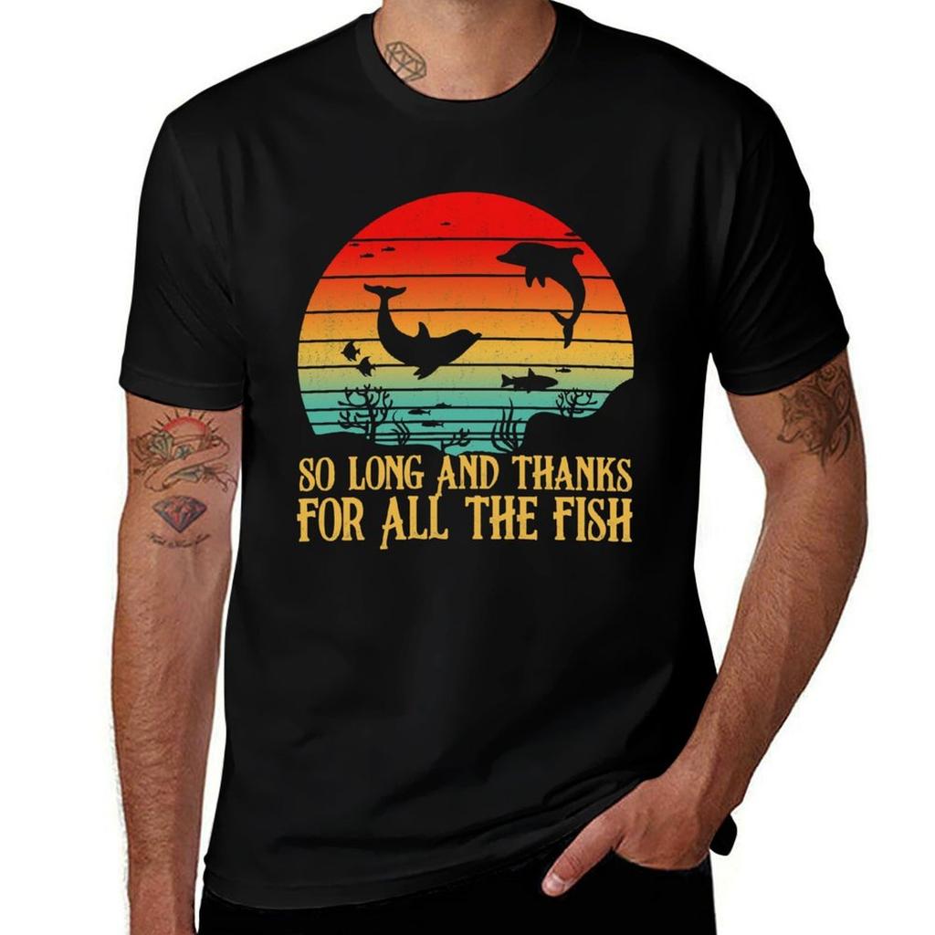 So Long And Thanks For All The Fish Vintage Tshirt Casual Basic Street Style Tshirt
