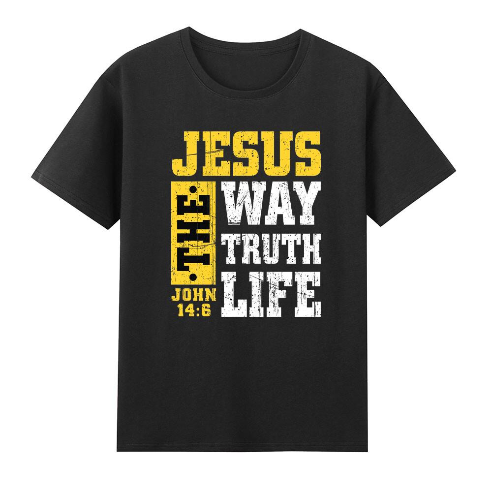 Jesus The Way Truth Life John 146 Christian Bible Verse TShirt S