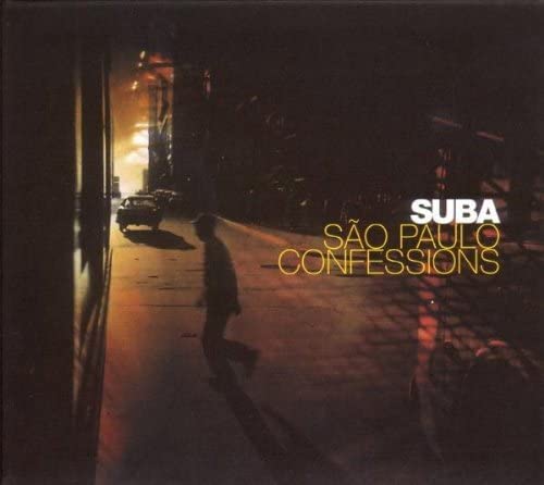 

CD SUBA - Sao Paulo Confessions ZIR03 Ziriguiboom 1999 Belgium Dance & Electronica Used