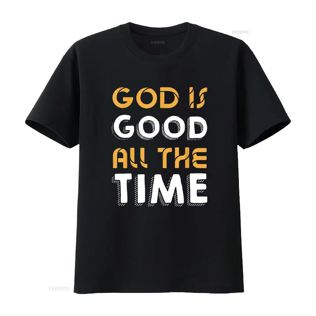 God Is Good All The Time Inspirational Christian Faith Womens T Shirt Black Vintage Washed Stretched Designer Clothes