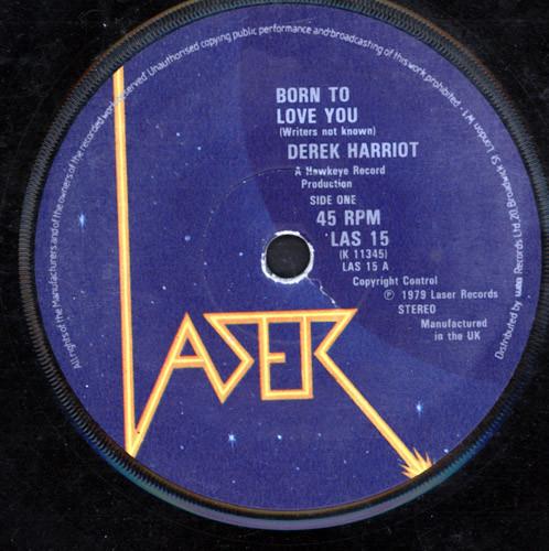 

7-дюймовая пластинка DERRICK HARRIOTT DEAN FRASER TH Born To Love You Love You Again LAS15 Laser 1979 UK Регги Ска Даб Б/у