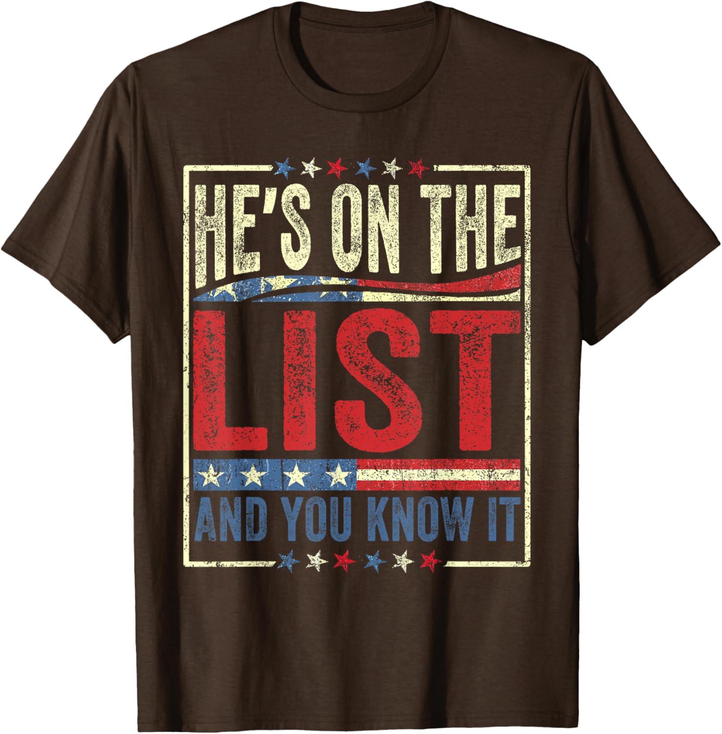 Hes ON The List And You Know It Retro Graphic You Know What Lists Funny T-Shirt M
